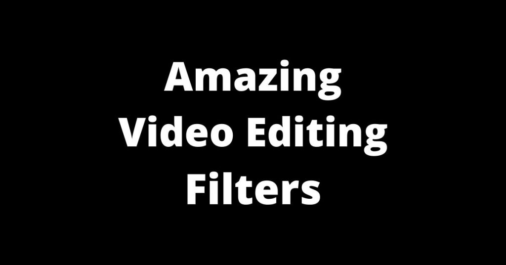 capcut video editing filters