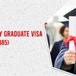 Temporary-Graduate visa Subclass 485