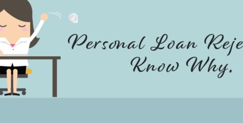 6 Reasons Why Personal Loan Get Denied