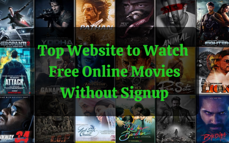 Top Website to Watch Free Online Movies Without Signup