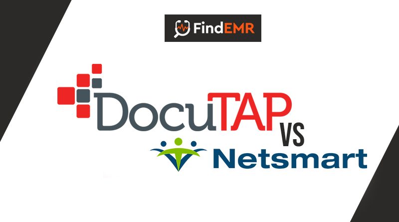 NetSmart Vs DocuTap EMR: Software Comparison and Features